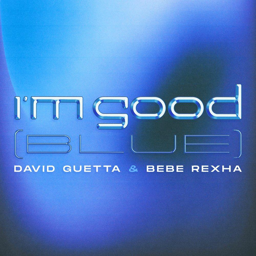 PopCrave's tweet photo. “I’m Good (Blue)” by @DavidGuetta &amp; @BebeRexha enters the top 10 on global Spotify at #10, with over 3.499 million streams. https://t.co/QMJC83oFWn