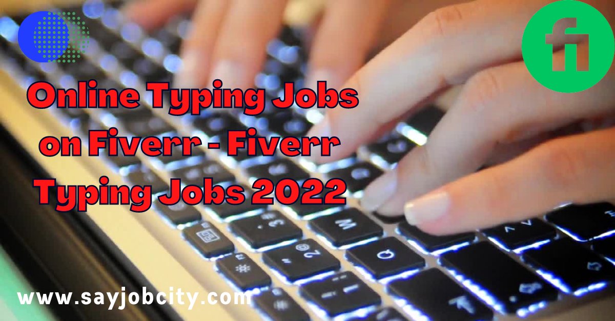 Online Typing Jobs on Fiverr - Fiverr Typing Jobs 2022
sayjobcity.com/2022/09/online…

#OnlineTypingJob #Fiverr #FiverrTyping #EarnMoneyOnline #Typing