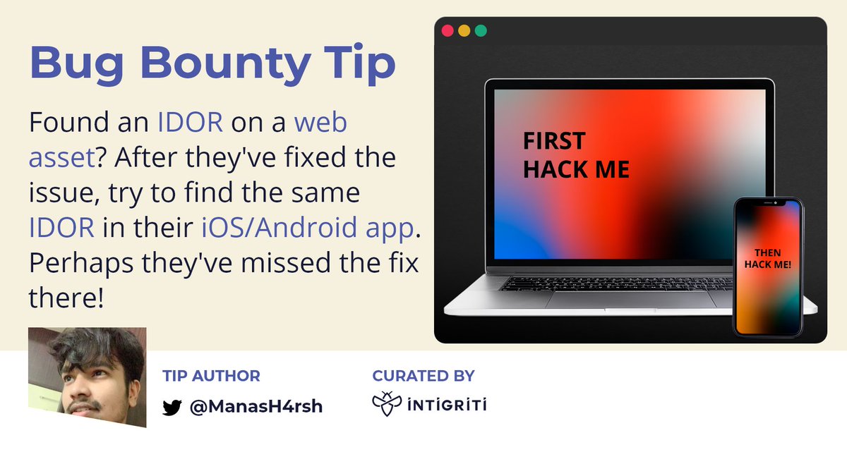 intigriti's tweet image. Great! You've found an IDOR on a web asset. It got fixed and you got the bounty! 💰

But the target also has a mobile application! @ManasH4rsh has a trick up his sleeve. What if that mobile application is also vulnerable to a similar IDOR?

#bugbounty #bugbountytips 👇