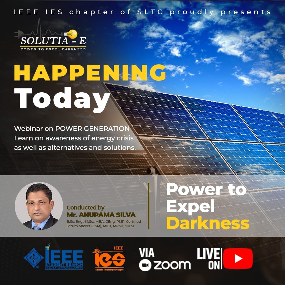 sltcieeeies's tweet photo. 🛑 HAPPENING TODAY🛑

                  𝙎𝙊𝙇𝙐𝙏𝙄𝘼-𝙀💡
         Power to Expel Darkness~

🤵Conducted by - Mr. Anupama Silva
      
⏰Time: 6.00PM onward
🎦Via: Zoom

📌
https://t.co/dVhiLoFIyK

Meeting ID: 624 1366 0276
Passcode: y$JB3igH

#IES #SLTCIES #IEEE #SOLUTIA-E https://t.co/v5HRe9AM03