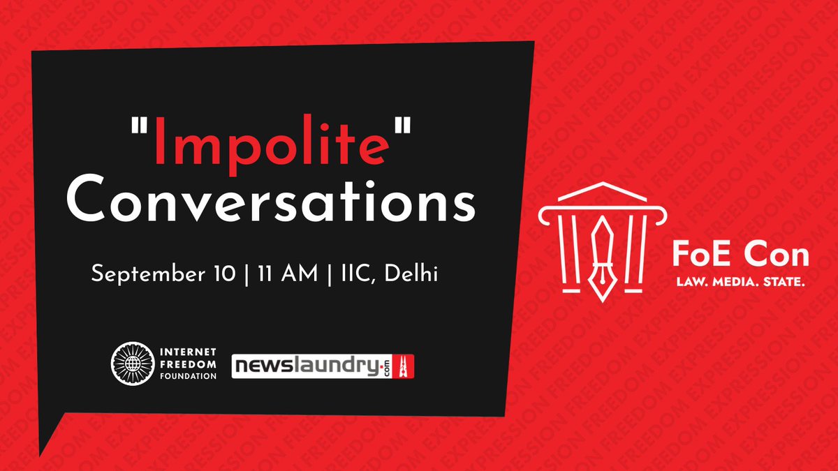 🥁 Presenting FoE Con!

<a href="/internetfreedom/">Internet Freedom Foundation (IFF)</a> and <a href="/newslaundry/">newslaundry</a> are collaborating to organise a day-long forum to map the media and regulatory environment in India. 

The issues will be discussed in three panels whose themes are often considered “Impolite”. 
foe-con.in