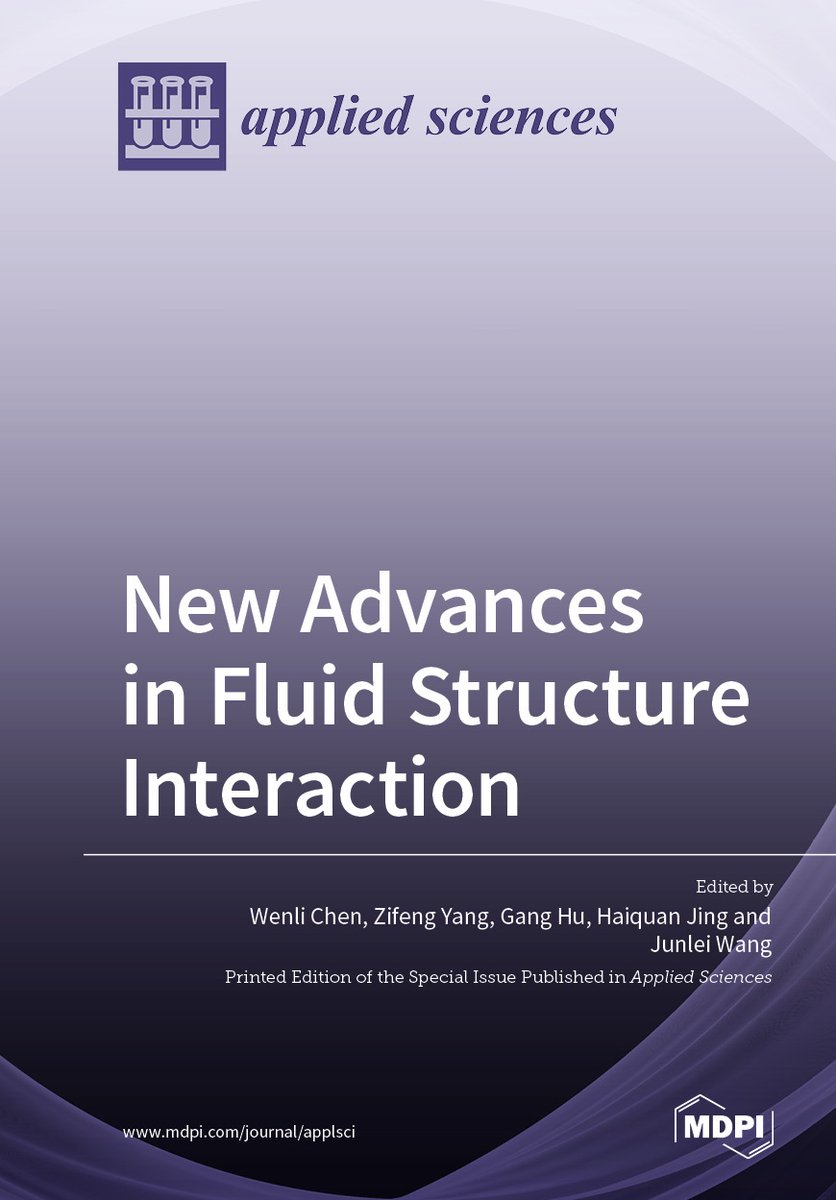 Applsci's tweet photo. #AppliedSciences
#Books
๐ New Advances in Fluid Structure Interaction
๐ https://t.co/SVHv2uD66z
๐จโ๐ฌ Guest Editor: Prof. Wenli Chen, Dr. Zifeng Yang, Dr. Gang Hu, Dr. Haiquan Jing and Dr. Junlei Wang
#mdpiapplsci #openaccess #FluidStructure https://t.co/CQ187B9ugy