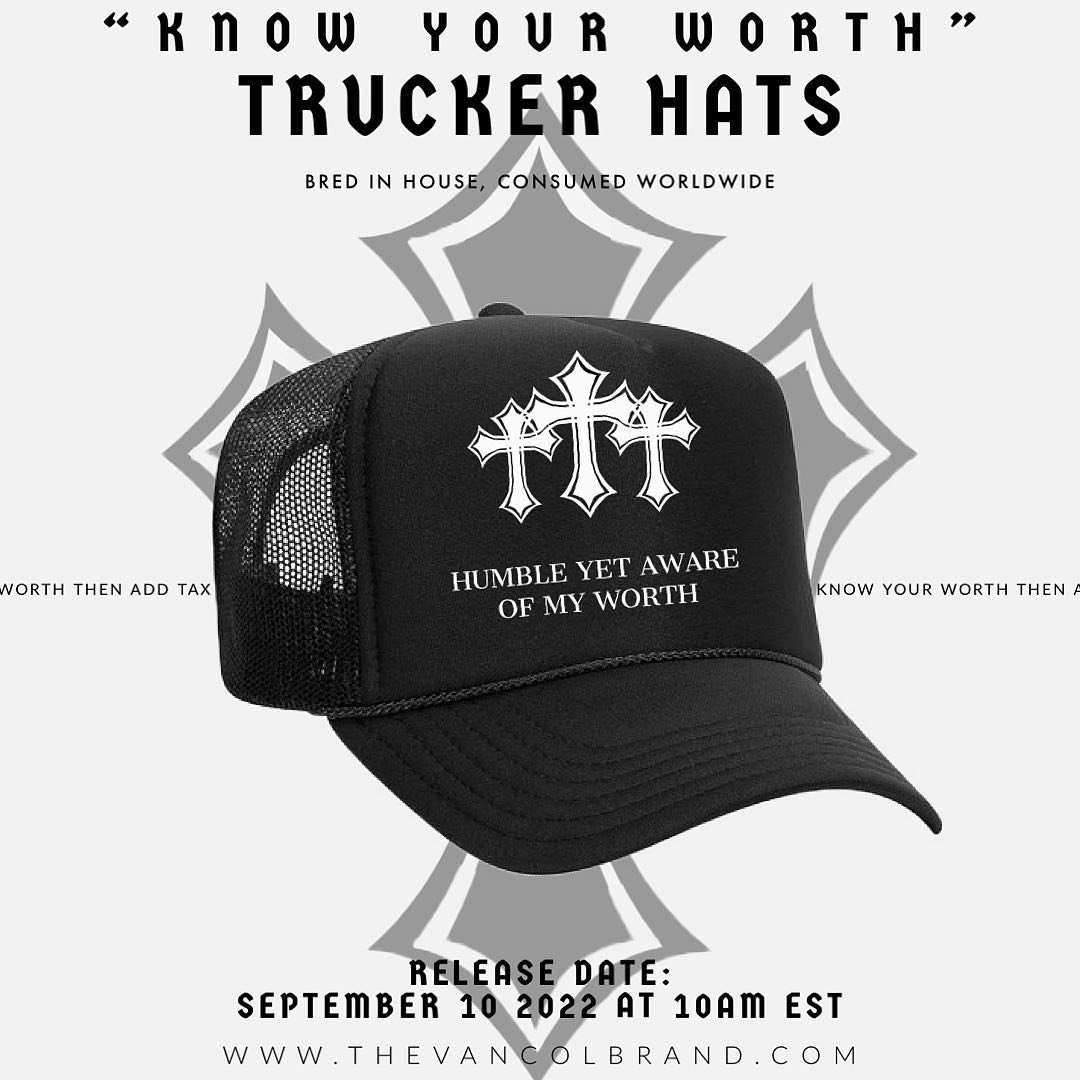 _StillDoinIt's tweet photo. Y’all ready for another one ? 9.10.22 @ 10AM EST🔥 — HUMBLE BUT NEVER FAIL TO REMIND THEM 🤧 presenting the first ever VANCOL trucker hat! A hat designed exclusively for the people who are bred different and never lack in knowing their worth! 

All hats will be going for $45! https://t.co/8xqnGvemJV