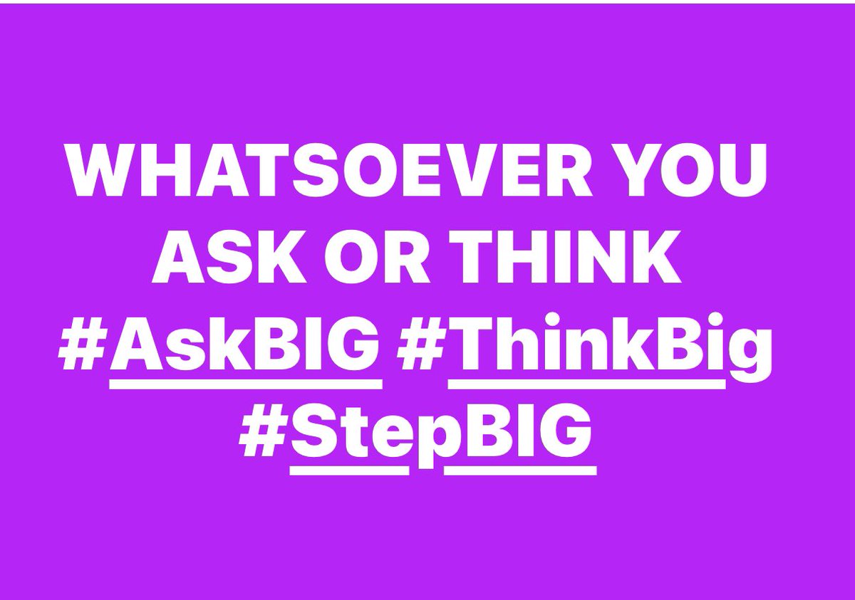 yvonnecapehart's tweet image. WHATSOEVER YOU ASK OR THINK
#AskBIG #ThinkBig  #StepBIG