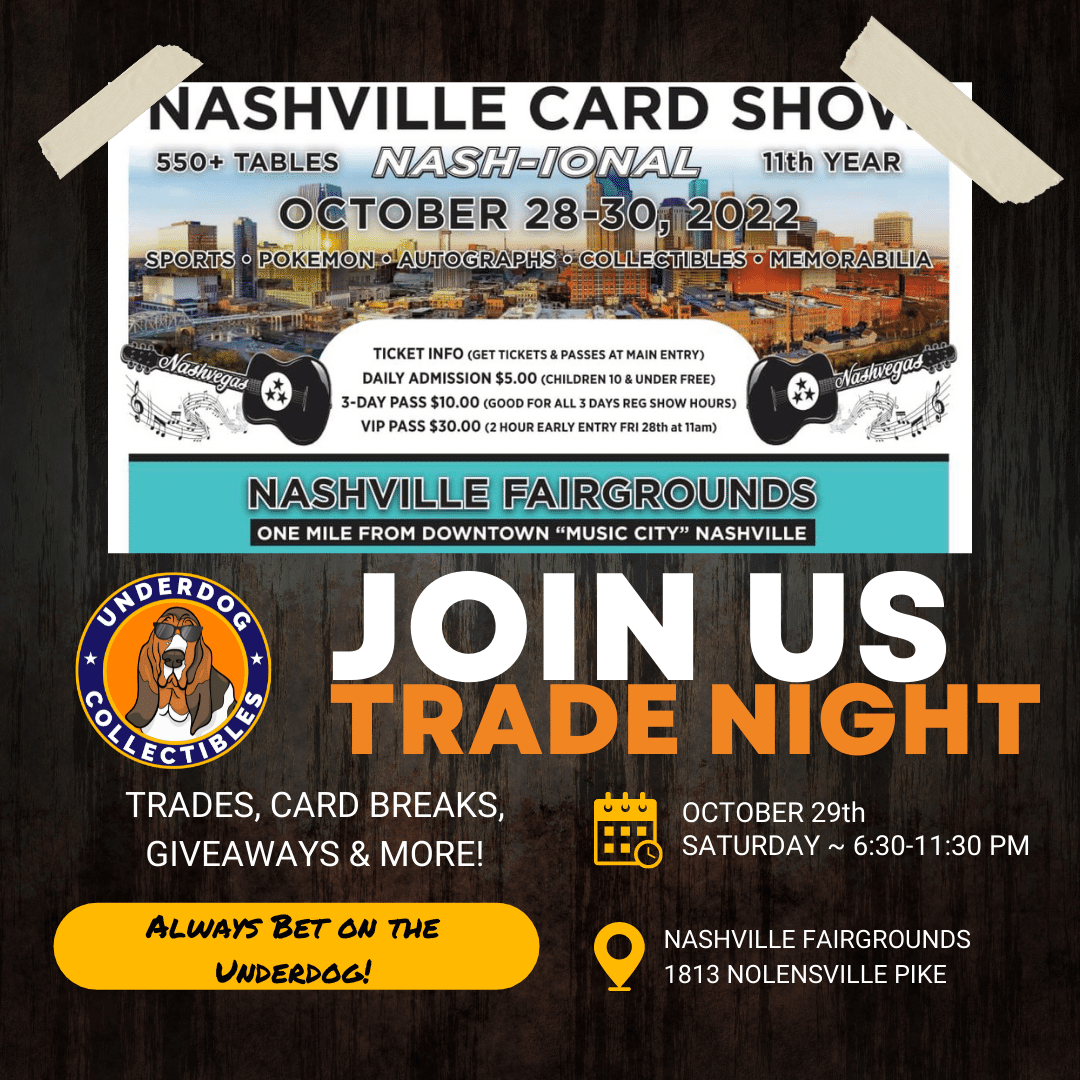 We are pumped to host the Saturday TRADE NIGHT at the @nashcardshow in October. Join the Underdogs to BUY, SELL, & TRADE in #Nashville.  #collect #udogknox #whodoyoucollect #cardbreaks #thehobby #cardshows