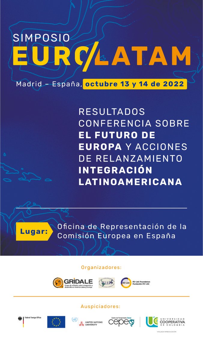 evieirap's tweet photo. Invitamos a seguir el Simposio en Madrid 13 y 14 de octubre con el objetivo de analizar los resultados de la Conferencia sobre el Futuro de Europa en cuanto a  profundización de la integración europea, y cotejar  resultados con propuestas relanzamiento integración latinoamericana https://t.co/7k0JB8JlNr