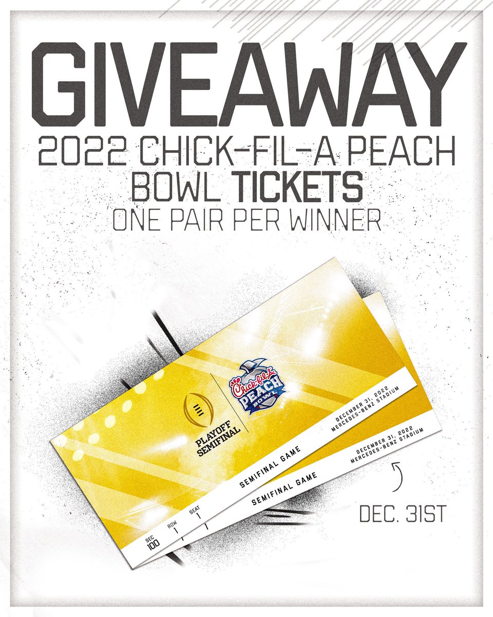 🚨 𝐎𝐔𝐑 𝐁𝐈𝐆𝐆𝐄𝐒𝐓 𝐆𝐈𝐕𝐄𝐀𝐖𝐀𝐘 𝐘𝐄𝐓 🚨

RT + follow us and <a href="/CFAPeachBowl/">Chick-fil-A Peach Bowl</a> = a chance to win a pair of tickets to the <a href="/CFBPlayoff/">College Football Playoff</a> Semifinal at the <a href="/CFAPeachBowl/">Chick-fil-A Peach Bowl</a>!