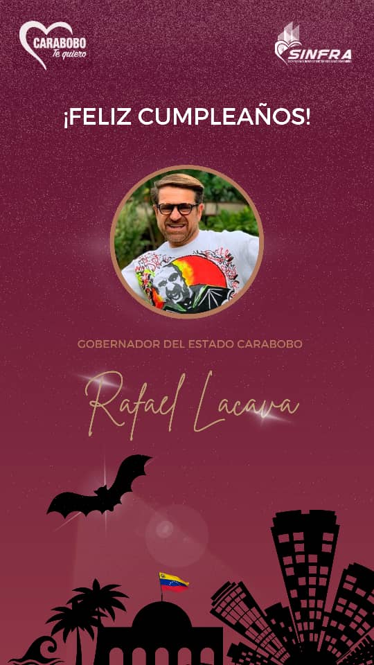 CaraboboSinfra's tweet photo. El equipo de la SINFRA le deseamos un  Feliz Cumpleaños al Gobernador Rafael Lacava @lacava10oficial que Dios le de muchísima vida y salud para que siga mejorando la calidad de vida de todos los carabobeños. Gracias por tan grande labor, ahora más que nunca, ¡NADIE SE RINDE! https://t.co/ik8YlmGyVC