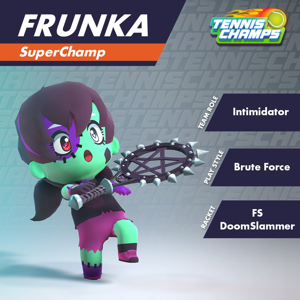 Proud to let her freak flag fly, for Frunka the only fate worse than death is being ordinary. On the court, what Frunka lacks in speed she makes up in power - every racket she breaks (hers or her opponent’s) is a form of artistic expression. It’s not a foul, it’s performance art.