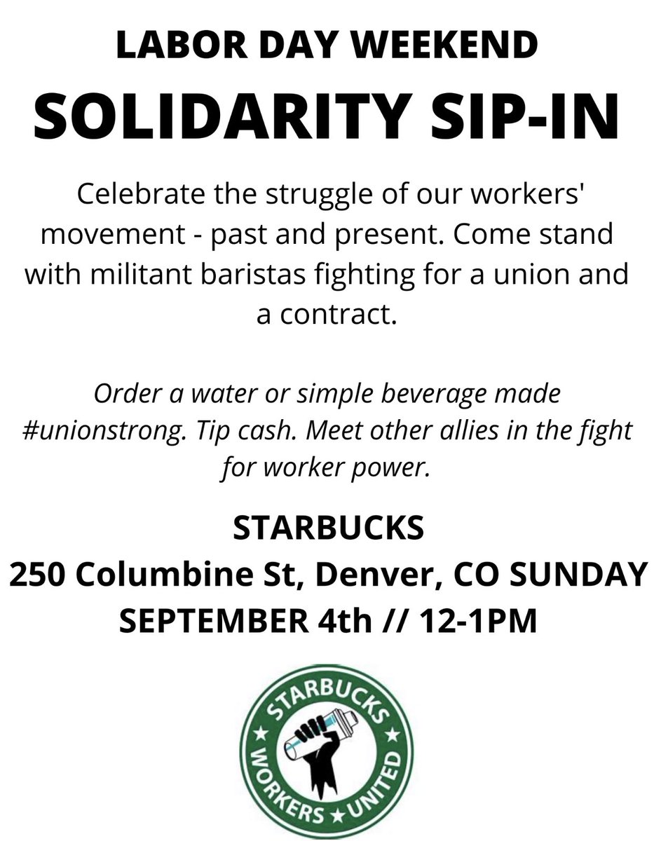 Tomorrow, in Denver. I’ll be there—you? @SBWUColorado @SBWorkersUnited @DSAdenver @ColoradoDsa @DSA_Labor @SEIU105 #UnionStrong #UnionYes #sbwu #starbucksworkersunited #Starbucks #laborpower #LaborDay