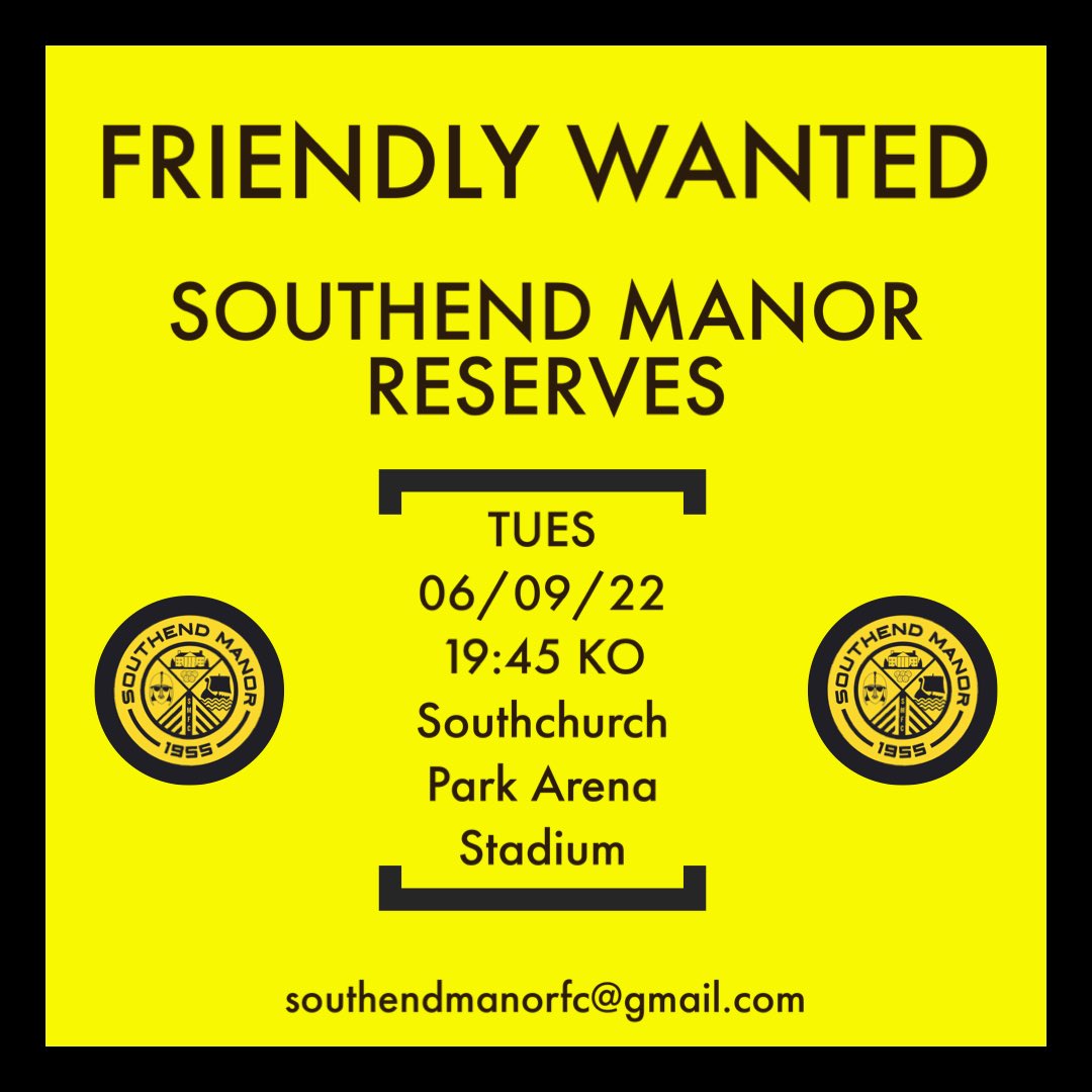 SouthendManorFC's tweet photo. 🟨⬛️FRIENDLY WANTED🟨⬛️
Southend Manor Reserves are looking for a friendly on Tuesday
🗓 06/09/22
⏰ 19:45
🏟 Arena Stadium, Southchurch Park
🏆 Friendly
🆚 #FriendlyWanted
Olympian Div 2/3/4 or similar
Contact - 07450911915
#OurManor #ManorReserves 💛 https://t.co/82kiwJhQeQ