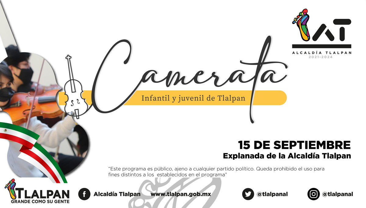 TlalpanAl's tweet photo. 🎉🇲🇽¡En Tlalpan celebraremos a #México #EnGrande!
Te esperamos este #15DeSeptiembre a la 17:30 hrs. en la explanada de la Alcaldía para que disfrutes de la bella música de la Camerata de Tlalpan.🎻🎵
¡No faltes, asiste con 😷!
#Tlalpan #GrandeComoSuGente https://t.co/XjqvUlMP1C