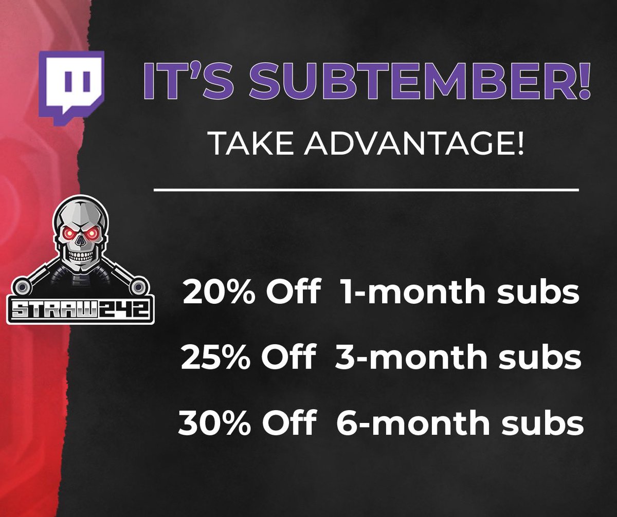 straw242gaming's tweet photo. Y’all know what time it is!! #Subtember !! Take advantage and save!!💰🤑 Drop them SUBS ALL MONTH!!!! 🎉 #twitch #straw242 #straw242gaming https://t.co/G5G3k43E3o