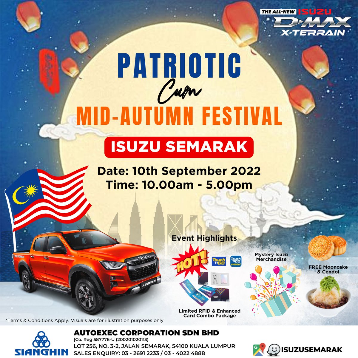 sianghin's tweet photo. Celebrate Patriotic & #MidAutumnFestival at #IsuzuSemarak this Saturday, 10th September from 10am to 5pm.
RSVP: https://t.co/j6aEpmnCYK
*T&Cs apply.
#Sianghin #Autoexec #Isuzu #IsuzuDMaxMalaysia #BreakingBoundaries #IsuzuDmax #XTerrain #ShowroomEvent #MalaysiaDay https://t.co/jXN0ntU0yD