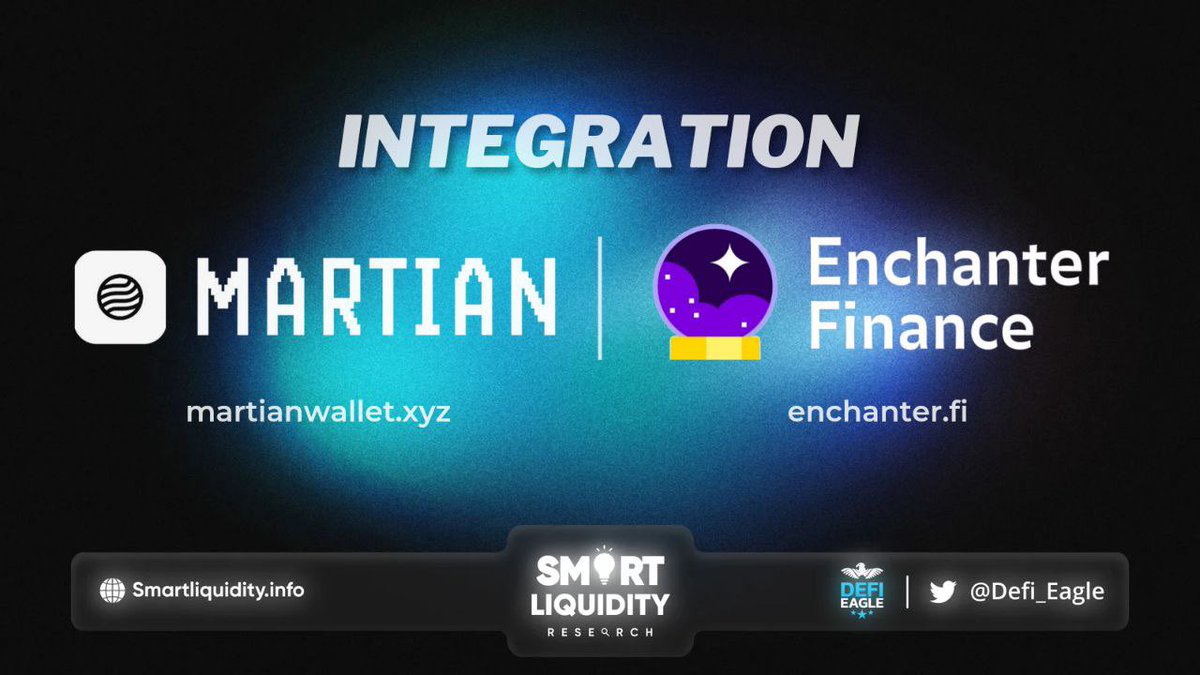 🌐@Martian_Wallet announced integration with @EnchanterFi to execute transactions on their platform. 🌐#Enchanter is the premier community-based DEX on @AptosLabs, allowing to trade crypto safely and easily at the competitive prices. 🔽INFO martianwallet.xyz