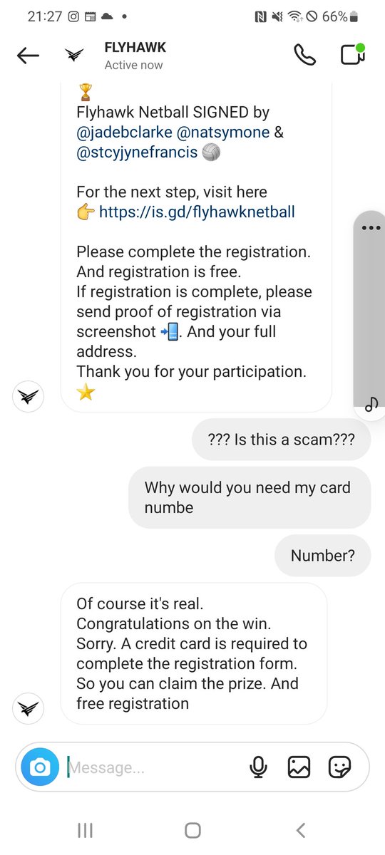 Netball twitter! There is a fake flyhawk account on insta! Please share as they are trying to get you to enter card details saying you have won a signed ball! @conciergemaree @jadeyclarke @serenabob @nataliesymone pls share and make sure no one gets scammed! @kat2801