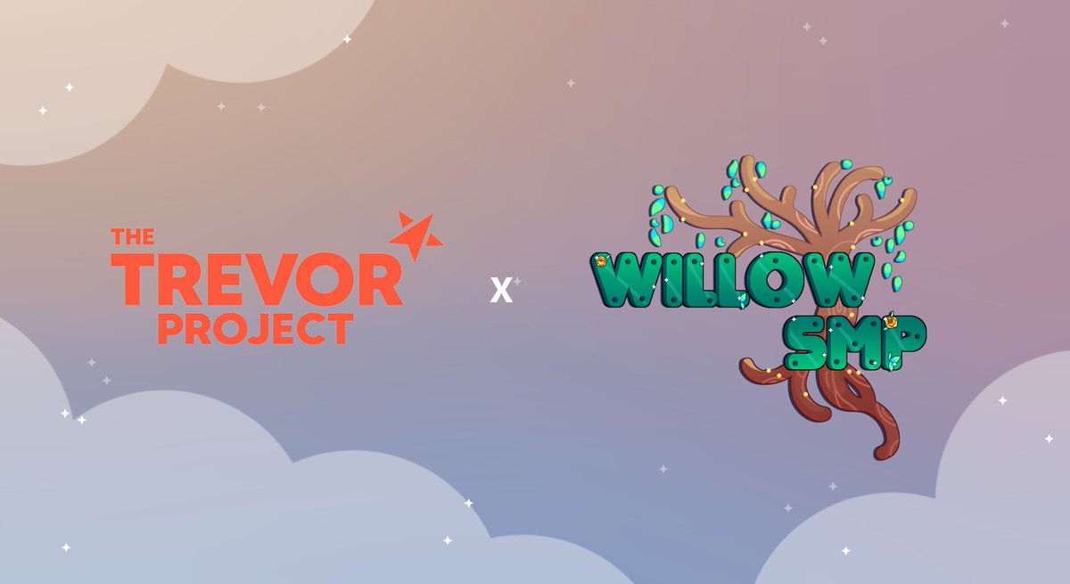 The @TrevorProject logo stands next to the @Willow_SMP logo, marking a partnership between the two groups to fundraise for suicide prevention efforts among LGBTQ+ and questioning youth.