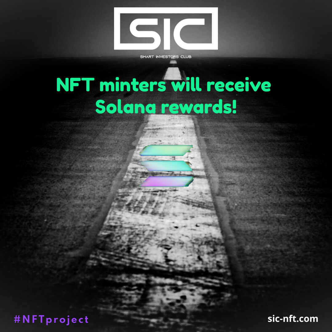 What's on the roadmap for the #SmartInvestorsClub #NFTproject?

Our #NFTmint on September 30, 2022.

Keep in mind that only #NFTminters will receive $SOL rewards in the first month after the mint.

Why? Because, our minters deserve to be well-rewarded!

🔗 sic-nft.com