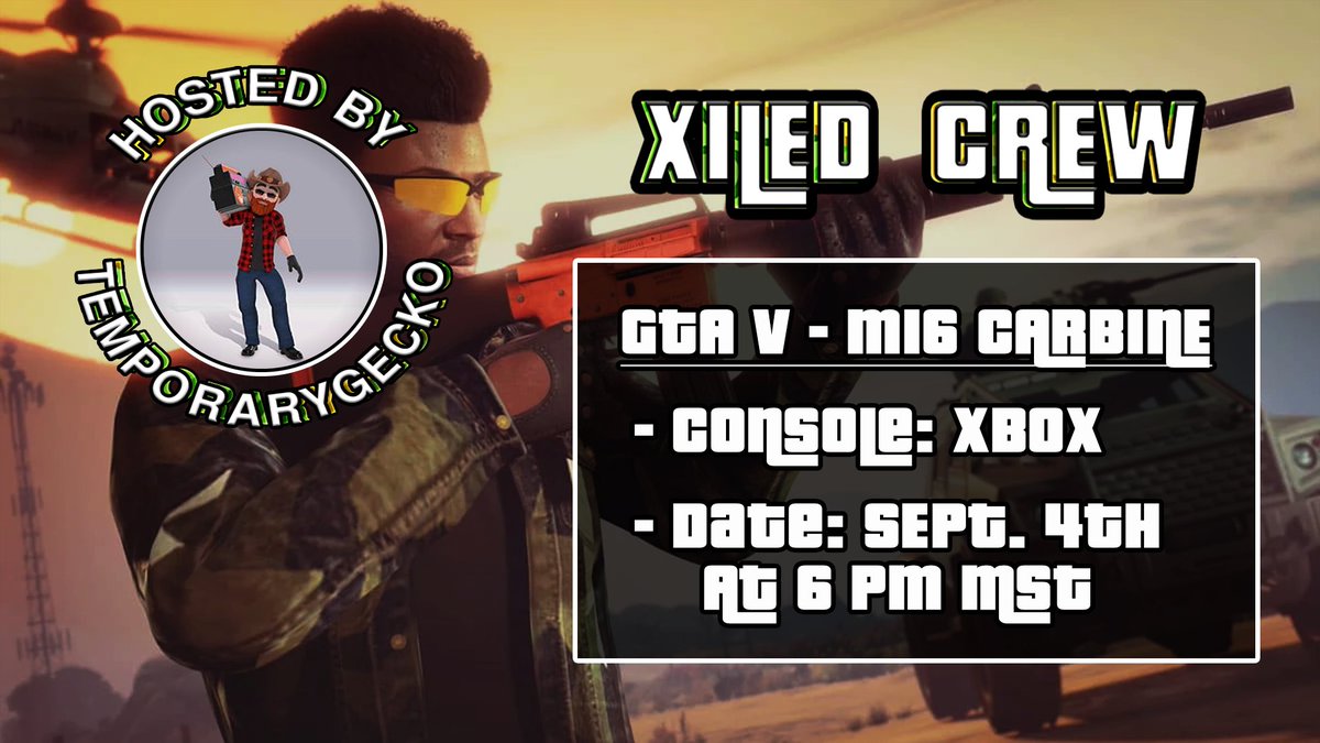 XiledCrew's tweet photo. Our events staff "TemporaryGecko" will be hosting a #GTAOnline M16 Carbine Event on September 4th! 🗓 Be sure to join the #XiledCrew discord for more info! ⬇️
https://t.co/tWKDhipvW5 https://t.co/CXfRafvMRC