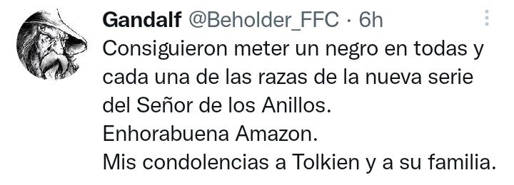 Almansa91's tweet image. Lo que siempre soñó Tolkien: que un racista semi analfabeto llamado Beholder_FFC usara en un foro público el nombre de Gandalf para decir sandeces.