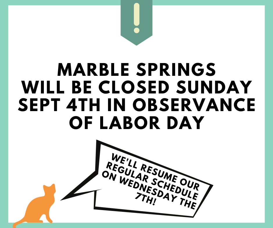 MarbleSprings's tweet photo. Marble Springs will be closed Sunday September 4th in observance of the labor day holiday. We will resume our regular hours on Wednesday September 7th.
Hope to see you soon! https://t.co/PEGjS3jHbB