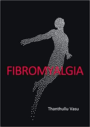 ThanthulluVasu's tweet photo. Yet another successful publication! Our next book on Fibromyalgia! Thanks to tfm Publishing Ltd. https://t.co/sKcBFnPhoX