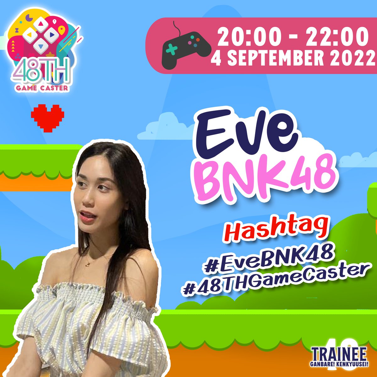 Trainee48_'s tweet photo. —🎮 #48THGameCaster ✨
คืนนี้พบกับ "น้องอีฟ" ทางเพจ 48TH Game Caster!
⏰ 20:00 - 22:00
🗓️ 4 / September / 2022
📌 48TH Game Caster
#EveBNK48 #BNK48
#Trainee48 https://t.co/ksIdFOvXyc