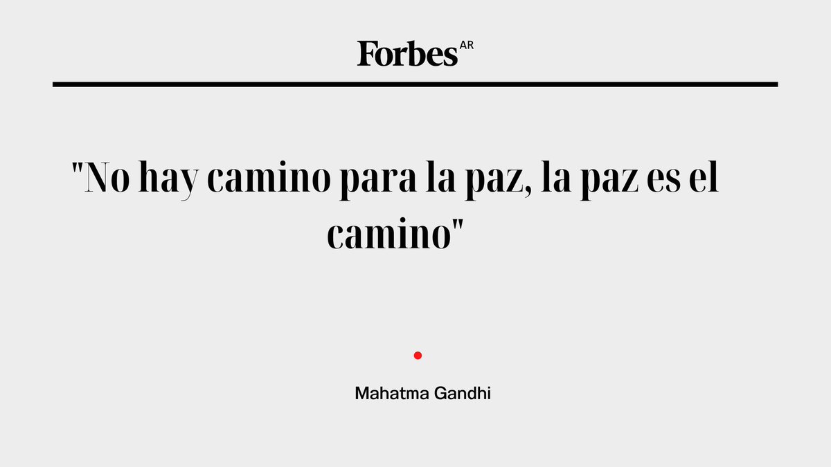 forbesargentina's tweet photo. 💬 "No hay camino para la paz, la paz es el camino"". Mahatma Gandhi

#ForbesQuotes https://t.co/SpRVt2td98