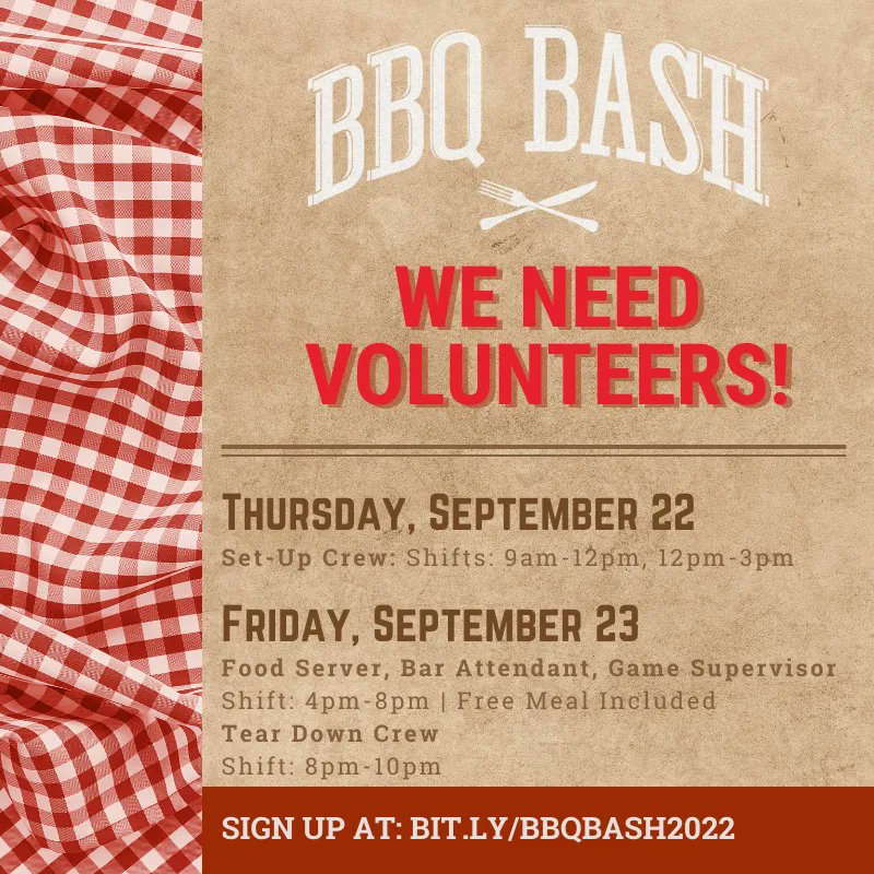 We are in need of set-up and tear-down crews, and food server volunteers for this year's BBQ Bash!  

Sign-up to volunteer today at bit.ly/bbqbash2022. Thank you for your continued support!