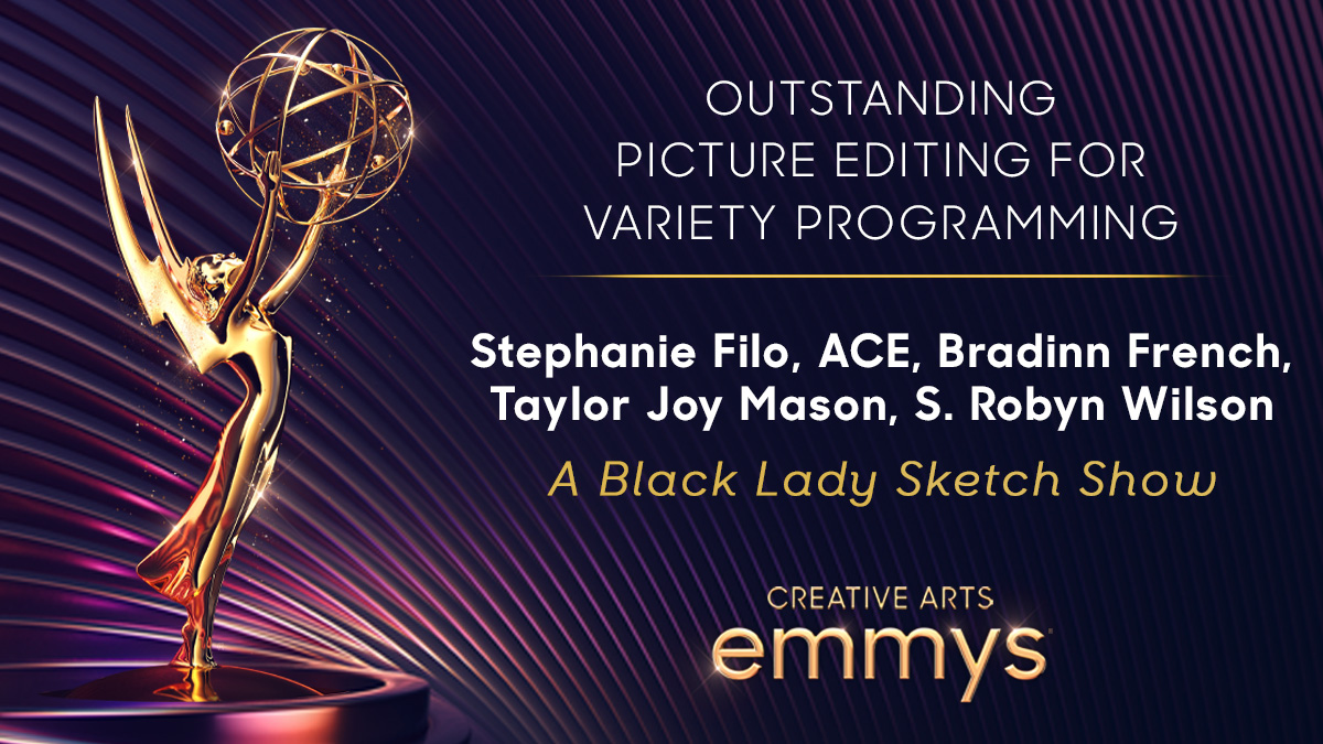 .<a href="/Stephaniefilo/">Steph Filo! 🇸🇱🇸🇯</a>, <a href="/Bradinn/">Bradinn French, ACE</a>, Taylor Joy Mason, and S. Robyn Wilson are the winners of the #Emmy for Outstanding Picture Editing for Variety Programming for <a href="/BlackLadySketch/">A Black Lady Sketch Show</a> (<a href="/HBO/">HBO</a>/<a href="/HBOMax/">HBO Max</a>)! #Emmys #Emmys2022