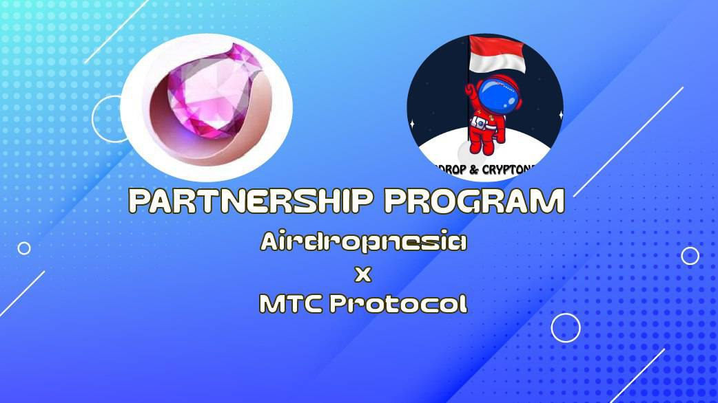 Partnership Announcement

MTC Protocol is proud to announce its strategic alliance with Airdropnesia x RichUnemployment DAO.

t.me/earlyairdropin…