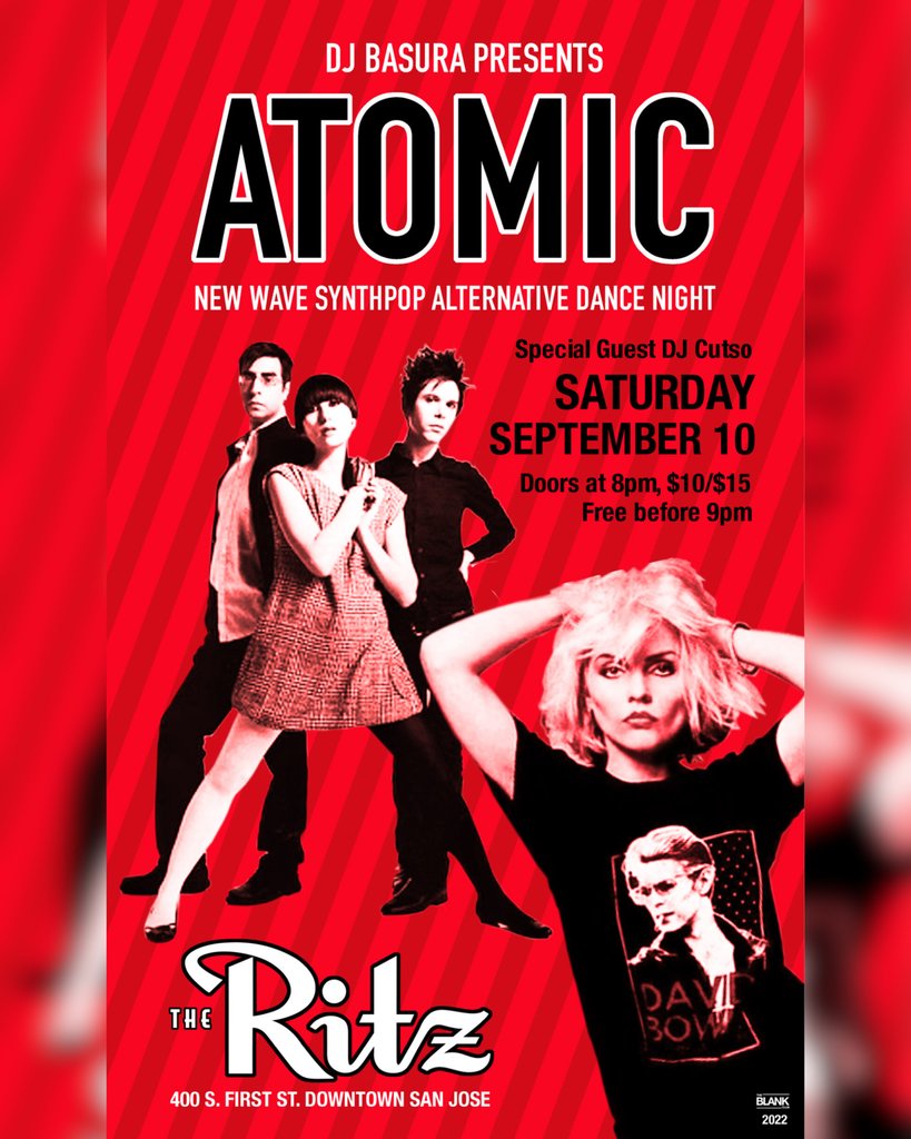 TheRitzSJ's tweet photo. 💥 ATOMIC 💥

Next Saturday! Come join DJ Basura &amp; Cutso as we bring the party and the vibes back from the Blank generation. FREE before 9pm!

Saturday // 09.10.22 // 8PM // 21+
🎫 https://t.co/JQiqHMLcAI 🎫

#atomicdanceparty #djbasura @djbasura #cutso @cutso #theritzsj https://t.co/n6T8ADijQ6