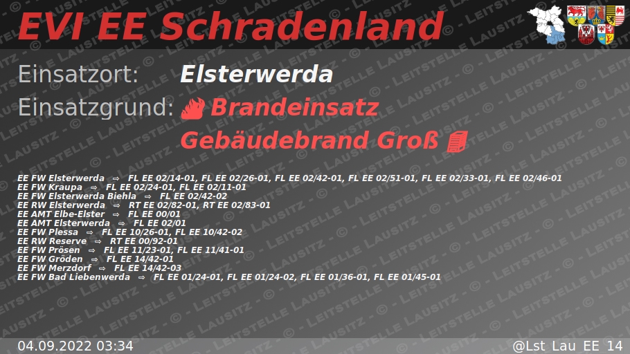 🚨 04.09.2022 03:34 🔥 🏢 B:Gebäude-Groß 🌐 Elsterwerda 🚒 ⇨ FW Elsterwerda, FW Kraupa, FW Elsterwerda Biehla, FW Plessa, FW Prösen, FW Gröden, FW Merzdorf, FW Bad Liebenwerda