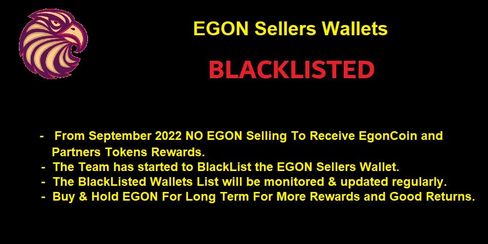 EagleNetworkApp's tweet photo. EGON Sellers Blacklisted

We've started to Track the EGON Sellers from 1st Sept. and the listed wallets are blacklisted as we announced in August regarding this.
Any address that sell will be tracked back to 2nd, or 3rd or 4th, as far to address that sent to the selling address. https://t.co/T99cf5saRn