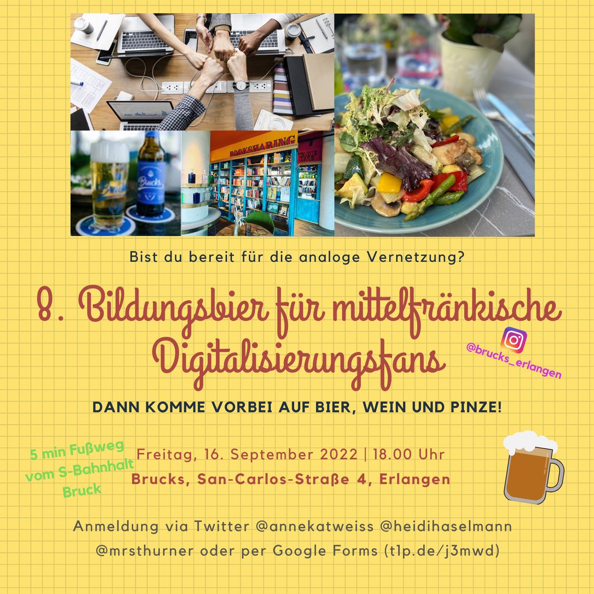 Einladung zum 8. Bildungsbier - gleich zu Beginn des Schuljahres
am Fr, 16.09.22 ab 18.00 Uhr
im Brucks in Erlangen (S-Bahn Bruck)
Um Anmeldung wird gebeten - entweder per DM oder t1p.de/j3mwd
mit <a href="/heidihaselmann/">Heidi Hallier-Haselmann - BY</a> @MrsThurner <a href="/annekatweiss/">Anne Weiss • BY</a> #twlz #BayernEdu #PinkEDU