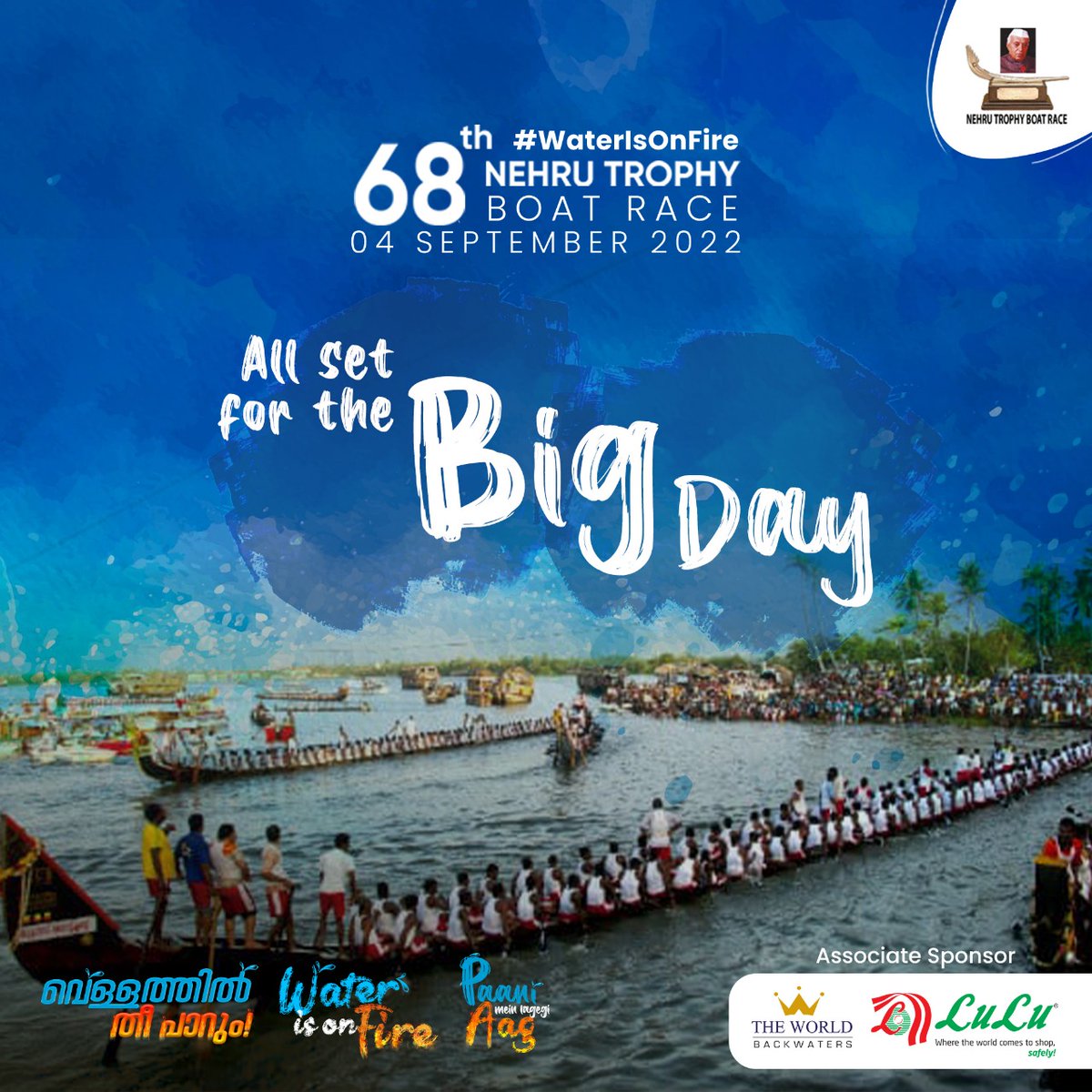 The day is here!
Its all set and Water is about get fire!
Nehru Trophy Boat Race 2022 is here!

#WaterIsOnFire
#Alappuzha #GodsOwnCountry
#NTBR2022 #NehruTrophy