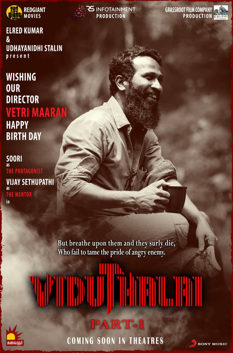 VijaySethuOffl's tweet photo. Team #Viduthalai is happy to unveil that tis film is made in two parts 
#HBDVetriMaaran 💐🎁 

@sooriofficial @ilaiyaraaja @elredkumar @Udhaystalin @BhavaniSre @rsinfotainment @RedGiantMovies_ @PeterHeinOffl @mani_rsinfo @VelrajR @DoneChannel1 @CtcMediaboy https://t.co/VmyF4Jm28A