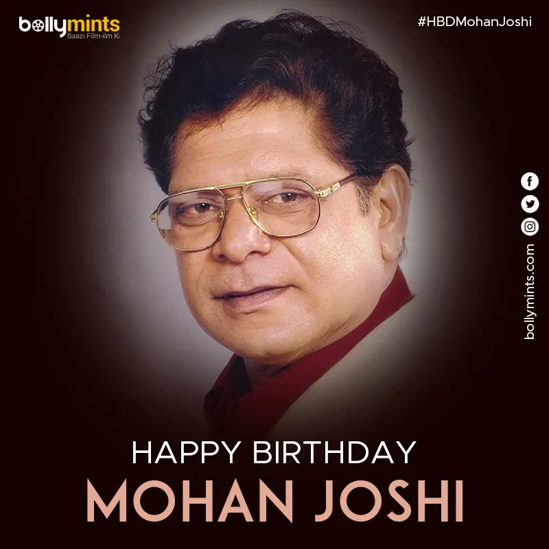 BollyMints's tweet image. Wishing a very happy birthday #MohanJoshi Ji !
#HBDMohanJoshi #HappybirthdayMohanJoshi