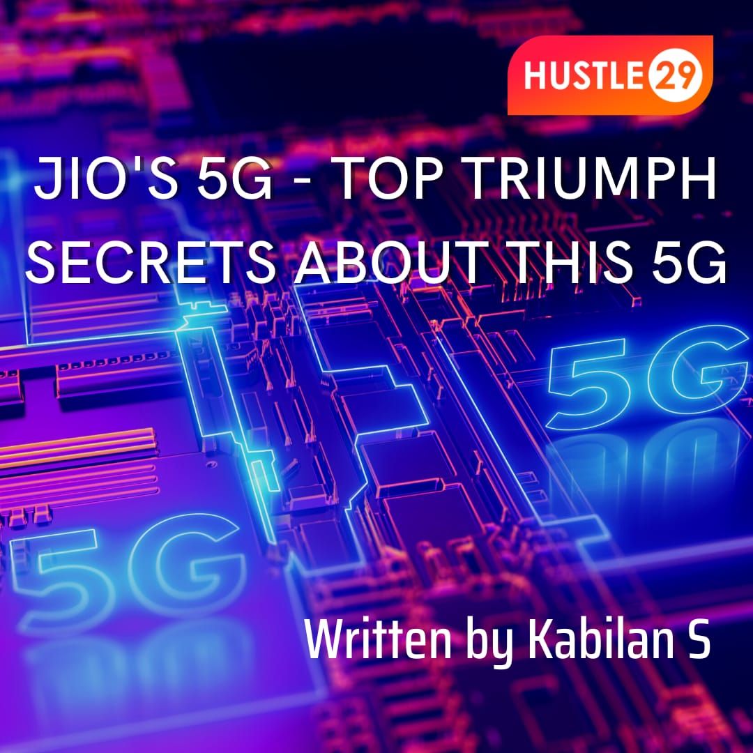 LegaciesH29's tweet photo. Jio's 5G - Top Triumph Secrets About This 5G

Author : Kabilan S  
Designer : Mrithika Sivakumar  
 
Read at :https://t.co/L3g6vA1394

Poster link :https://t.co/SbjEZvgEPY

#hustle29 #h29  #gnetwork #gtowers #technology #ginternet #gtechnology #internet #telecommunications https://t.co/AGmy3SWMpe