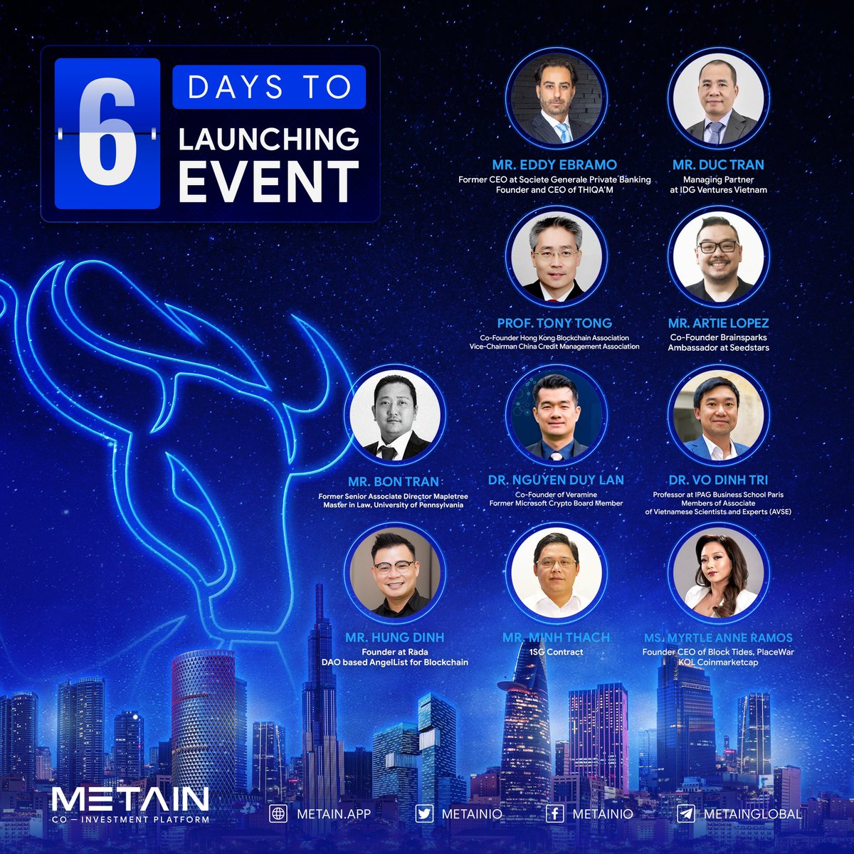 METAINio's tweet photo. 🎯COUNTDOWN 6 DAYS TO METAIN LAUNCHING EVENT🎯
💥#METAIN's Platform Launching Event on September 9 will feature
🌟Mr. Eddy Abramo
🌟Mr. Duc Tran
🌟Dr. Nguyen Duy Lan
🌟Ms. @myrtleology 
🌟Dr. Vo Dinh Tri
🌟Mr. @artielopez 
🌟Prof. @TonyTongHKBA 

#REITNFT #PrivateOffering https://t.co/rlu0JCVtTf