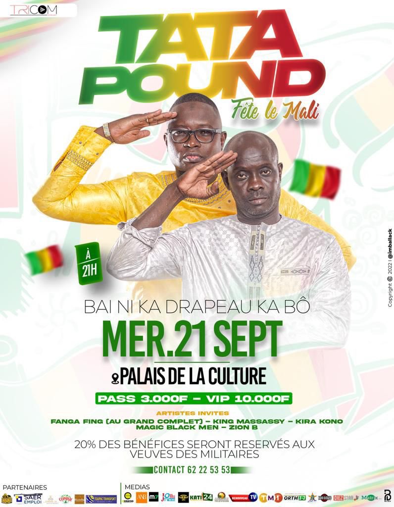 anousbamako's tweet photo. [#AGENDA] "Président Tchikan… Monsieur le maire…" 🎶 tant de grands titres du groupe Tatapound officiel interprétés pour vous en live 🎤 ce 21 septembre au 📍palais de la culture. 🇲🇱 
-
#anousbamako #anbmagazine #tatapound #concert #21septembre2022 https://t.co/UFEClEn2He