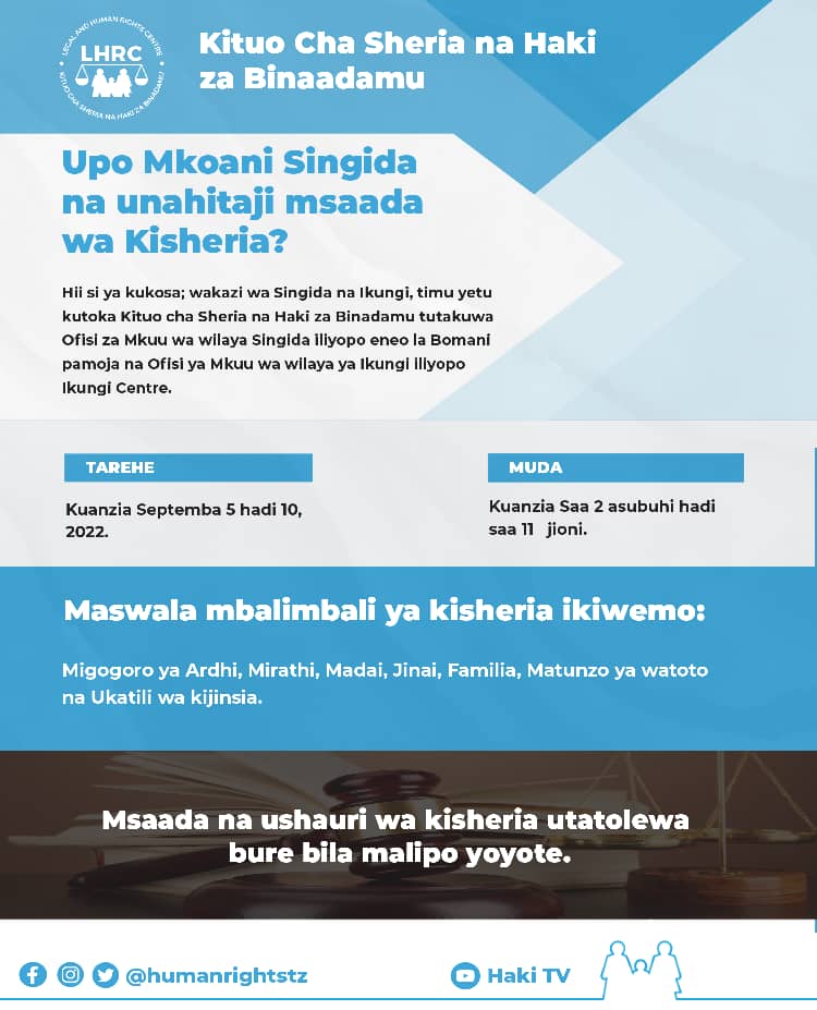 humanrightstz's tweet photo. Wakazi wa Singida na #Ikungi, timu yetu kutoka Kituo cha #Sheria na #Haki za #Binadamu tutakuwa Ofisi za Mkuu wa wilaya Singida iliyopo eneo la #Bomani pamoja na Ofisi ya Mkuu wa wilaya ya Ikungi iliyopo Ikungi Centre. 

05 - 10 Septemba 2022.

Msaada wa kisheria utatolewa bure. https://t.co/D3qtauzbbl