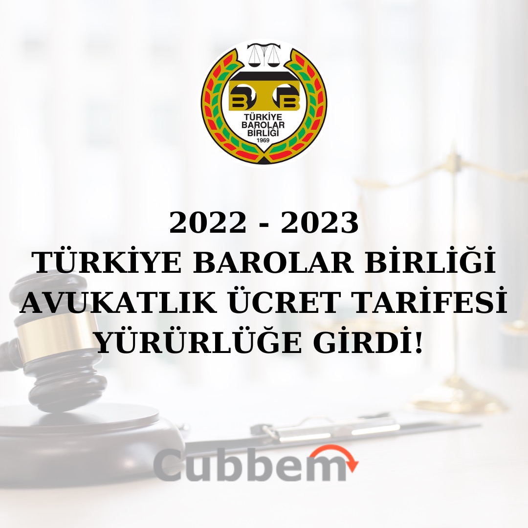 cubbem's tweet photo. 2022- 2023 Türkiye Barolar Birliği Avukatlık Asgari Ücret Tarifesi Yürürlüğe Girdi!

İncelemek için: https://t.co/SvAxNezOZg https://t.co/ulCmNABoJz