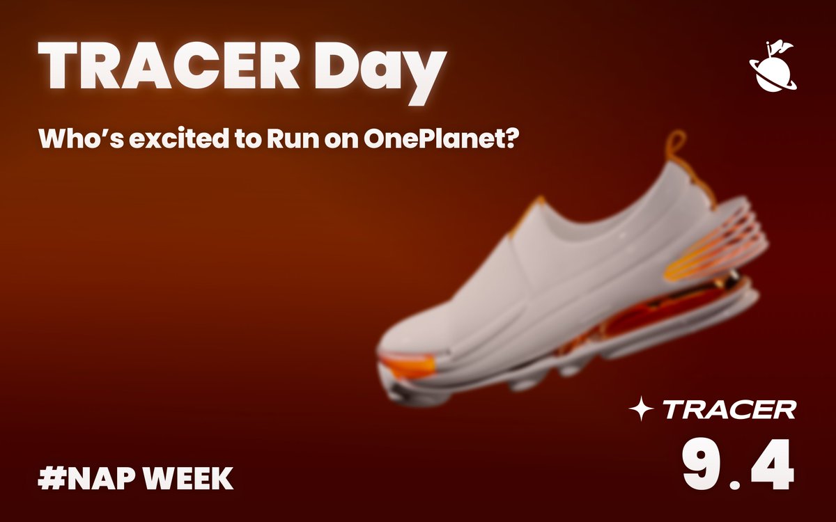 Official_Tracer's tweet photo. NAP Week Day 4: TRACER Day👟

The 1st NON-PONZI Move &amp; Earn project @Official_Tracer will launch #onPolygon, and OnePlanet became their official partnering marketplace! 

To celebrate, here comes the event🎉

Event link 👉 https://t.co/xUupQi0bhe

#ItsNapTime #OnePlanetOnPolygon https://t.co/losWeTHm0O