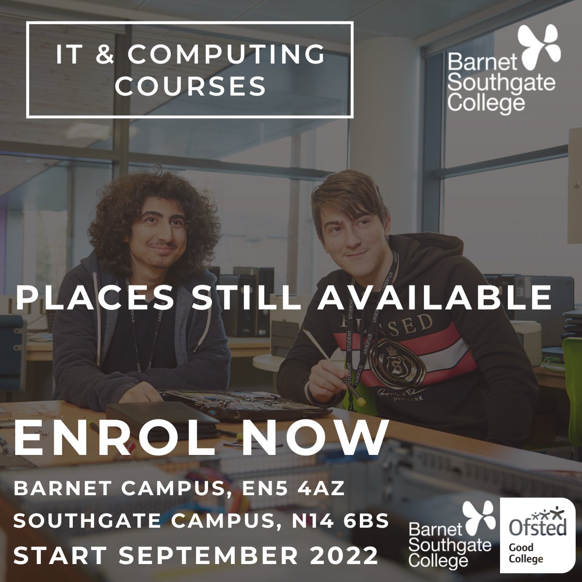 barnetsouthgate's tweet image. Start your career in IT & Computing at our Southgate or Wood Street Campus this September 2022. We have Level 2 and 3 courses to suit your experience and current qualifications. Places still available - come in to ENROL NOW! hubs.la/Q01ltWgX0. #itcourse #computingcourse