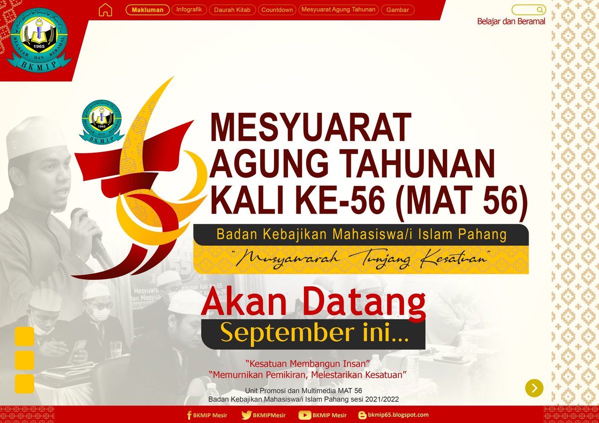 BKMIPMesir's tweet photo. Ayuh...! sama-sama kita nantikan Mesyuarat Agung Tahunan Kali Ke-56 (MAT 56) Badan Kebajikan Mahasiswa/i Islam Pahang (BKMIP) yang akan berlangsung pada bulan September ini.
"Musyawarah Tunjang Kesatuan"
"Memurnikan Pemikiran, Melestarikan Kesatuan"
#MAT56
#BKMIPKeluargaKita https://t.co/XgNKU3g0XC
