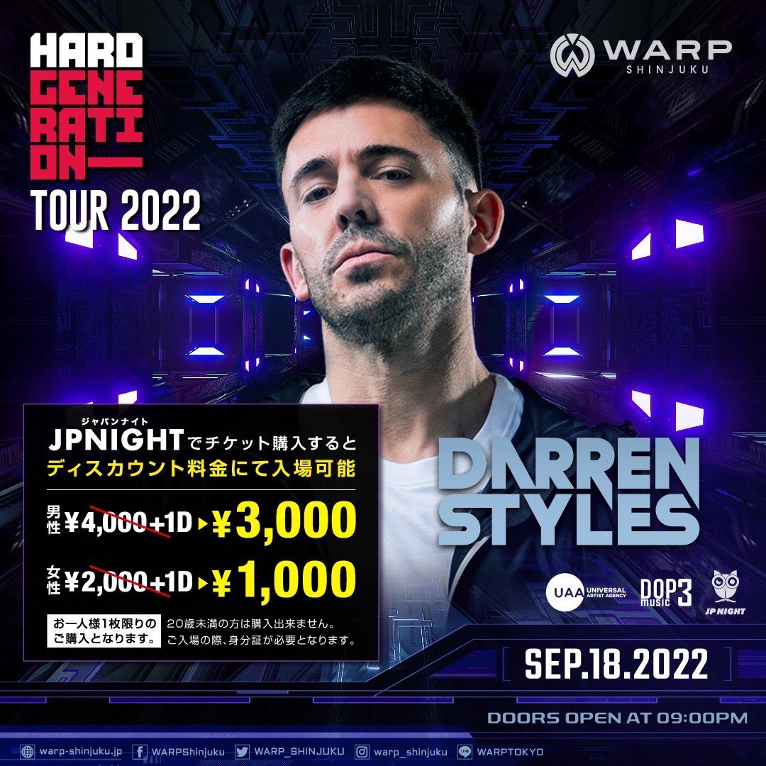 WARP_SHINJUKU's tweet photo. 【09.18(SUN) SP Guest: Darren Styles】

明日、09.05(MON) 19時~ JP NIGHTアプリ有料会員限定前売りチケット販売開始！

JP NIGHTアプリDLはこちらから→https://t.co/WrhO3FfXJr

#WARP新宿 #warpshinjuku #SPGuest
#JPNIGHT https://t.co/bHIZP1fFus