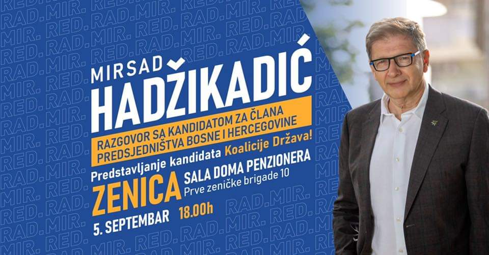 PlatformaBiH's tweet photo. Sa velikim zadovoljstvom vas pozivamo na tribinu sa prof. dr. Mirsadom Hadžikadićem, kandidatom za člana Predsjedništva BiH, koja će se održati 05.09.2022. g., s početkom u 18 sati, u Domu penzionera u #Zenica.
@MirsadBiH #Izbori2022 #OpciIzbori2022 #MH2022 #vjeruj #RedRadMir https://t.co/ARUO8wqup5