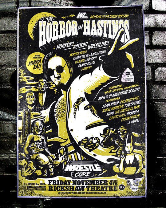 Welcome to the Silver Scream! 

Your favourite horror movie legends make their way to <a href="/RickshawTheatre/">Rickshaw Theatre</a> Nov 4th. 

Join us as the doors to the underworld open at 8pm and the monsters creep into the ring at 9pm. 

eventbrite.ca/e/wrestlecore-…