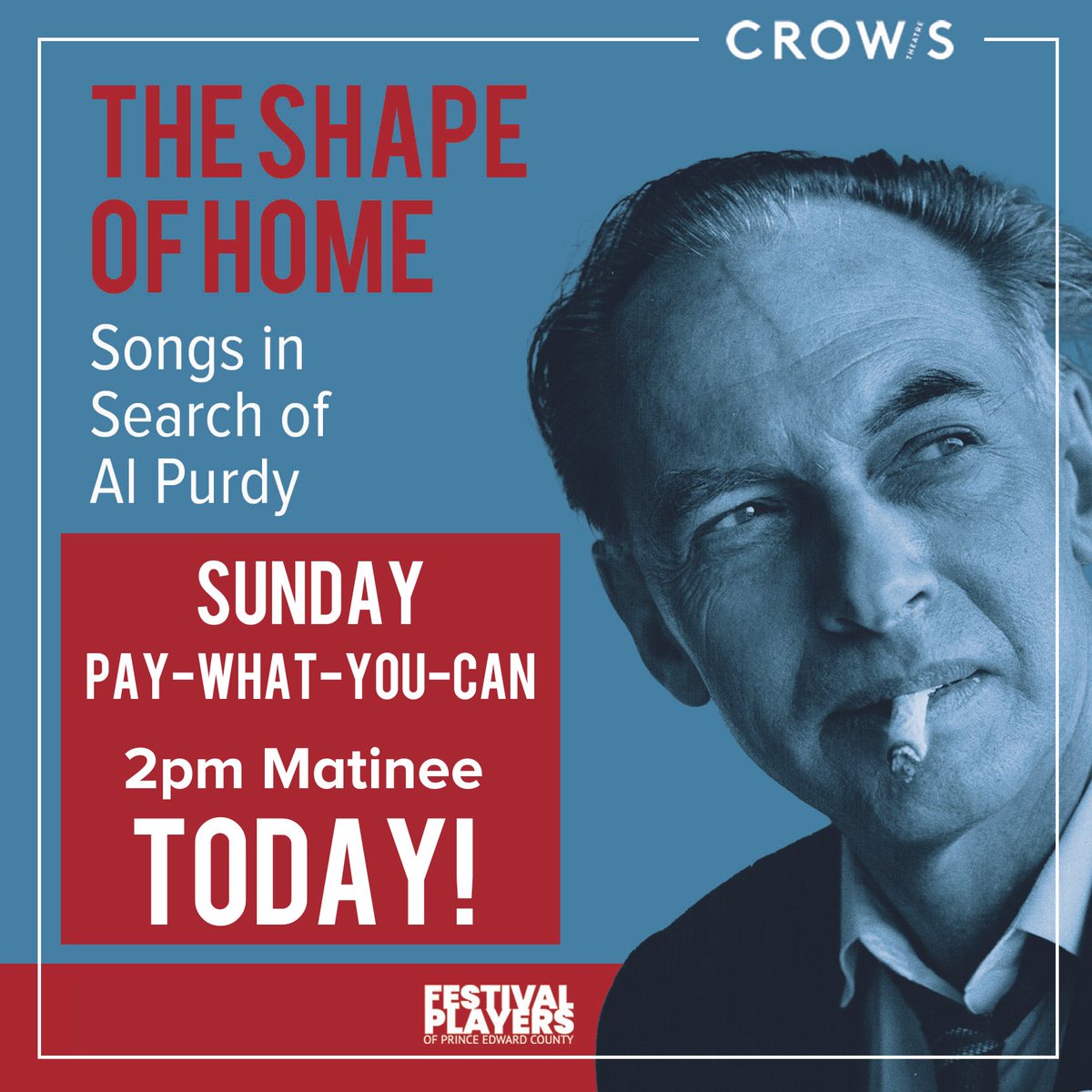 crowstheatre's tweet photo. Today is Pay-What-You-Can AND the final performance of THE SHAPE OF HOME!
"It does Purdy proud." Glenn Sumi, NOW
Crow's Theatre presents @FestivalPlayers
Sunday, September 25
2pm Matinee PWYC
Tickets available @ 12 noon
Purchase in person or by calling 647.341.7390
#AlPurdy https://t.co/R1x2NvGU5z